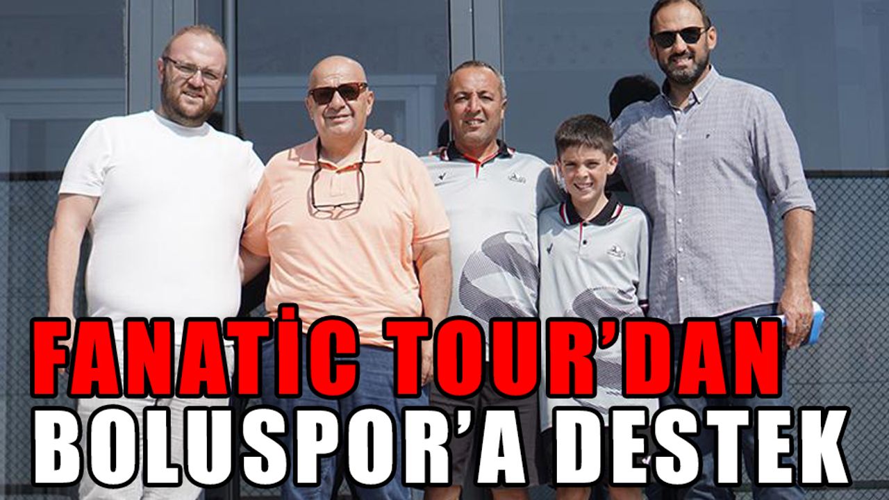Fanatic Tour'dan Boluspor'a destek