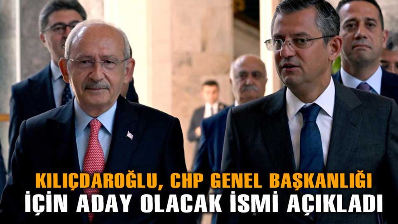 CHP Genel Başkanı Kemal Kılıçdaroğlu: "Yarın Özgür bey adaylığını ilan edecek"