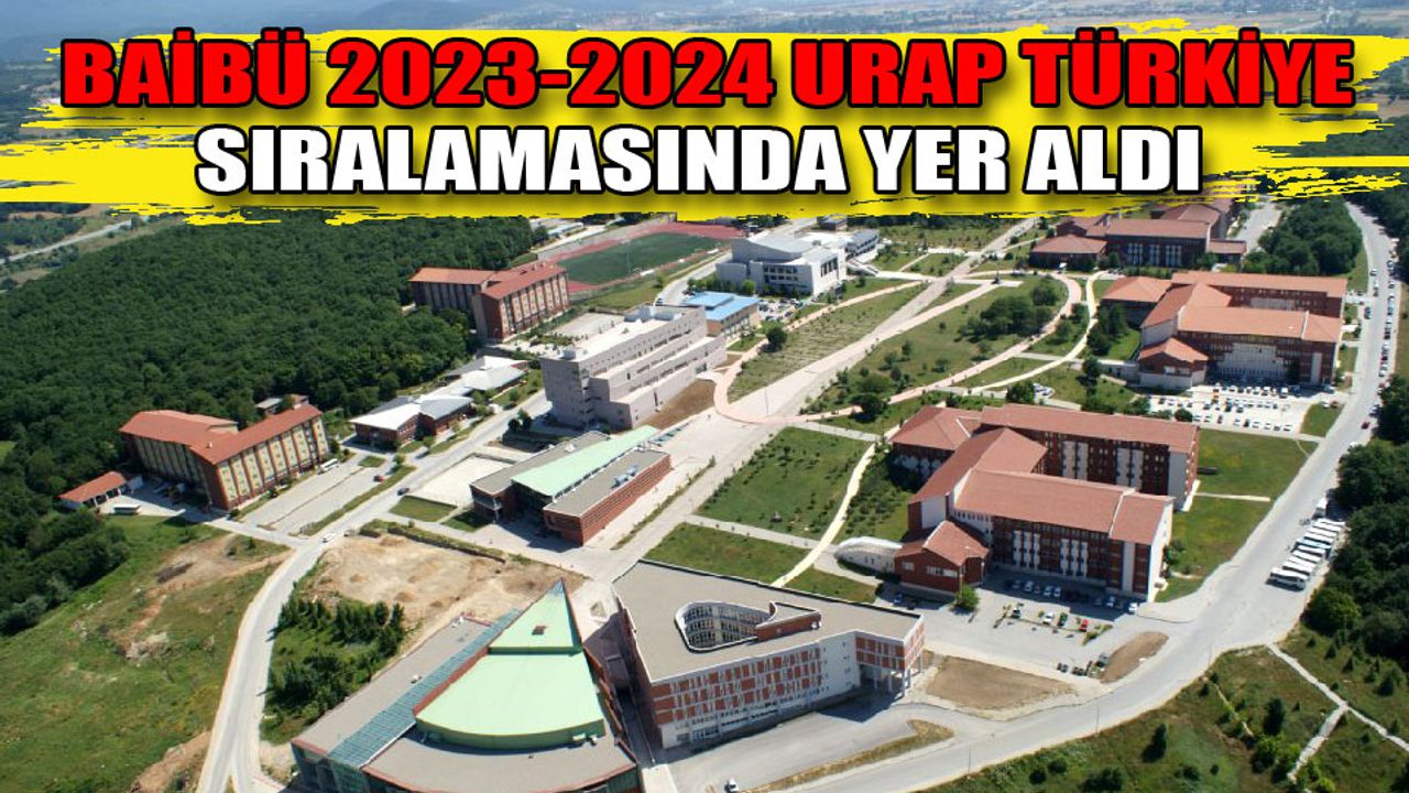 BAİBÜ 2023-2024 URAP Türkiye sıralamasında 46’ncı oldu