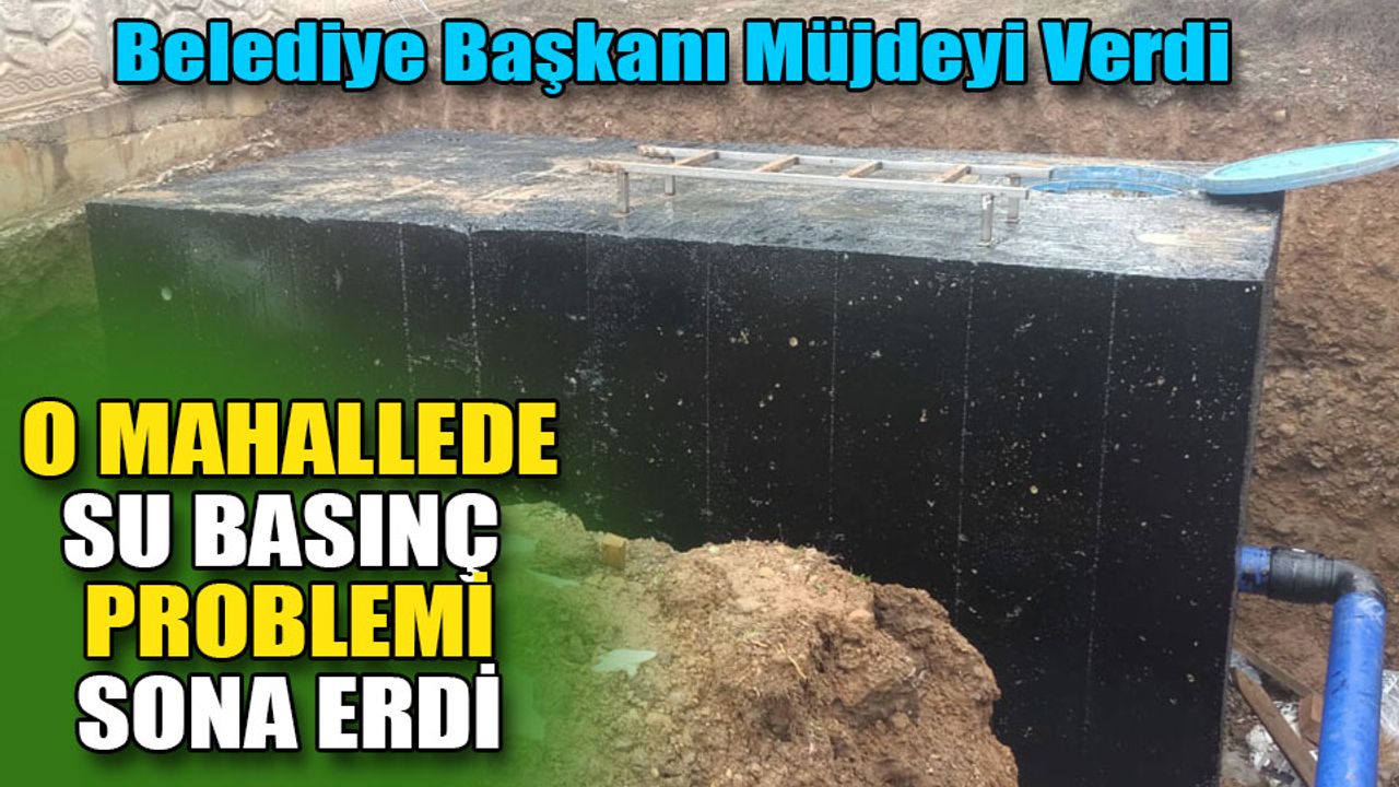 Dayıoğlu Mahallesinin su basınç problemi çözüldü