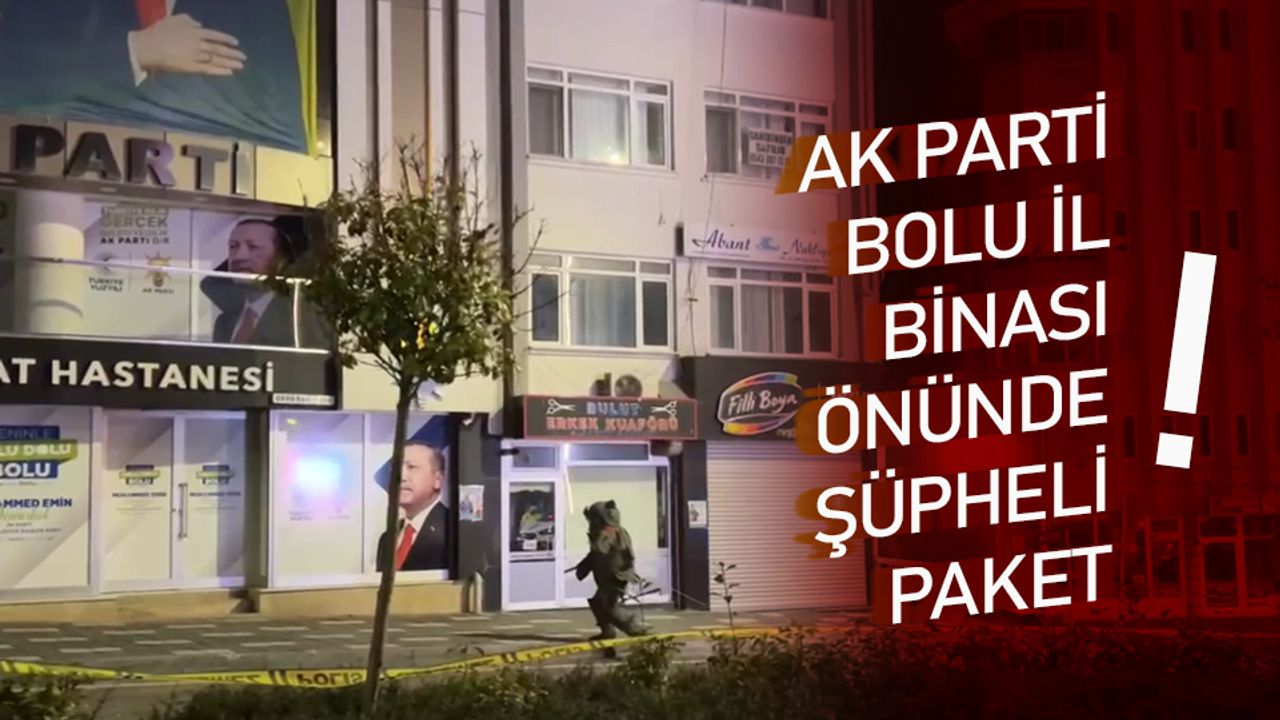 AK Parti Bolu İl Başkanlığında bulunan şüpheli paket fünyeyle patlatıldı