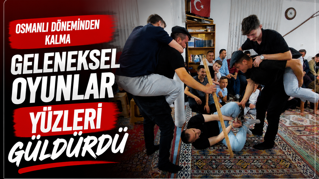 Osmanlı döneminden kalma geleneksel oyunlar yüzleri güldürdü