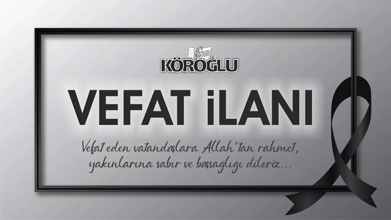 Bolu’da Vefat İlanları (31.05.2026)