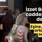 İzzet Baysal caddesinde dehşet: Eşine sokak ortasında saldırdı