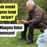 Bankalar arası rekabet arttı! Emekli Maaşına Rekor Promosyon!