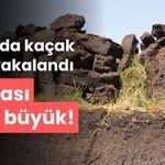 Kaçak torf çıkaran şahsa, 223 bin lira ceza kesildi