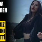 Bolulu genç kız hayatını kaybetti