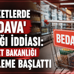 Marketlerde 'Bedava' Tuzağı İddiası: Ticaret Bakanlığı İnceleme Başlattı