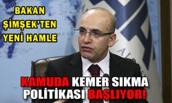 BAKAN ŞİMŞEK'TEN KAMU KURUMLARINA "TASARRUF" GENELGESİ