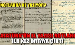 Atatürk'ün Özel Koleksiyondaki El Yazısı Notları Gün Yüzüne Çıkıyor