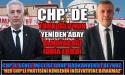 CHP’ de Türkoğlu’nun yeniden aday olmayacağı iddia edildi