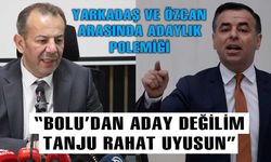 TANJU ÖZCAN VE BARIŞ YARKADAŞ ARASINDA "ADAYLIK" POLEMİĞİ