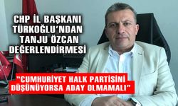 Ersan Türkoğlu, Tanju Özcan'ın aday olmaması gerektiğini dile getirdi