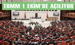 Türkiye Büyük Millet Meclisi 1 Ekim'de açılıyor