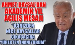 Ahmet Baysal’dan akademik yıl açılış mesajı