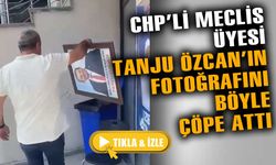 CHP'li Bolu Belediyesi Meclis Üyesi, Tanju Özcan'ın fotoğrafını çöpe attı