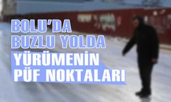 Bolu'da, buzlu yolda yürümenin püf noktaları