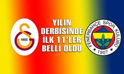 Galatasaray - Fenerbahçe derbisinde 11'ler belli oldu