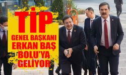 TİP Genel Başkanı Erkan Baş Bolu’ya geliyor