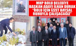 MHP Bolu Belediye Başkan Adayı Durak’tan İzzet Baysal’ın kabrine ziyaret