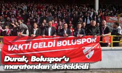 Durak, Boluspor’u maratondan destekledi