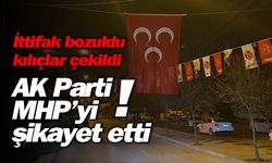 AK Parti, MHP'nin afiş ve bayraklarını şikayet etti