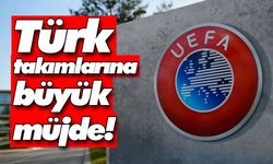 Türk takımlarına büyük müjde!