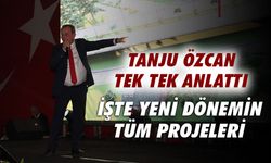 İşte Tanju Özcan'ın yeni dönem projelerinin tam listesi