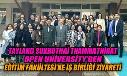 Tayland Sukhothai Thammathirat Open University’den Eğitim Fakültesi’ne iş birliği ziyareti