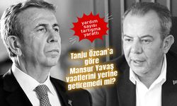 Tanju Özcan: Mansur Yavaş vaadini tamamlayamadı
