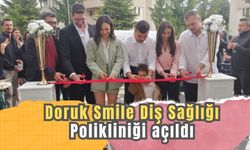 Doruk Smile Diş Sağlığı Polikliniği açıldı