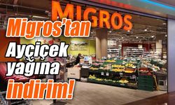 Migros’tan Ayçiçek yağına indirim!