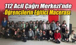 112 Acil Çağrı Merkezi'nde Öğrencilerin Eğitici Macerası