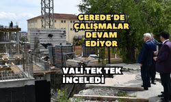Vali Kılıç, Gerede'de devam eden inşaat çalışmalarını inceledi
