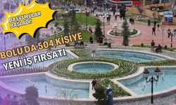 Bolu'da 504 Kişiye Yeni İş Fırsatı