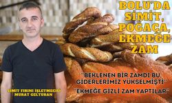 Bolu’da ekmek, simit ve poğaçaya zam geldi!
