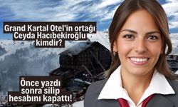 Grand Kartal Otel'in ortağı Ceyda Hacıbekiroğlu kimdir? önce yazdı sonra silip hesabını kapattı!