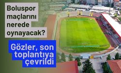 Boluspor maçlarını nerede oynayacak? gözler son toplantıya çevrildi