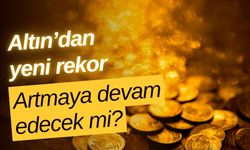 Altın fiyatlarında rekor! Gram altın 3 bin 500 TL'yi aştı
