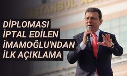 Diploması iptal edilen Ekrem İmamoğlu'ndan ilk açıklama