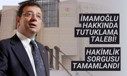 İBB Başkanı Ekrem İmamoğlu hakkında tutuklama talebi! Hakimlik sorgusu tamamlandı