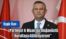 Cumhuriyet Halk Partisi Genel Başkanı Özgür Özel: