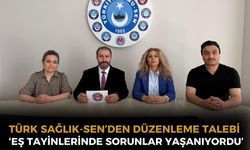 Türk Sağlık-Sen, eş durumu tayinine düzenleme istedi