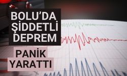 Bolu’da korkutan deprem halk tedirgin