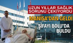 Manisa’dan geldi şifasını Bolu’da buldu.