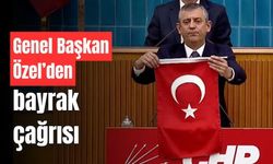 CHP Genel Başkanı Özel, 19 Mayıs’a kadar bayrak asma çağrısında bulundu