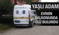 55 yaşındaki adam evinin balkonunda ölü bulundu