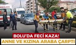 Bolu’da yolun karşısına geçmeye çalışan anne ve kızına otomobil çarptı: 2 yaralı