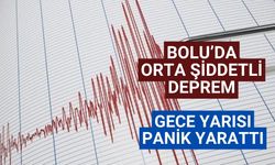 Bolu’da orta şiddetli deprem gece yarısı panik yarattı