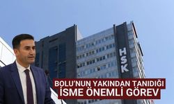 Bolu’nun yakından tanıdığı isme önemli görev